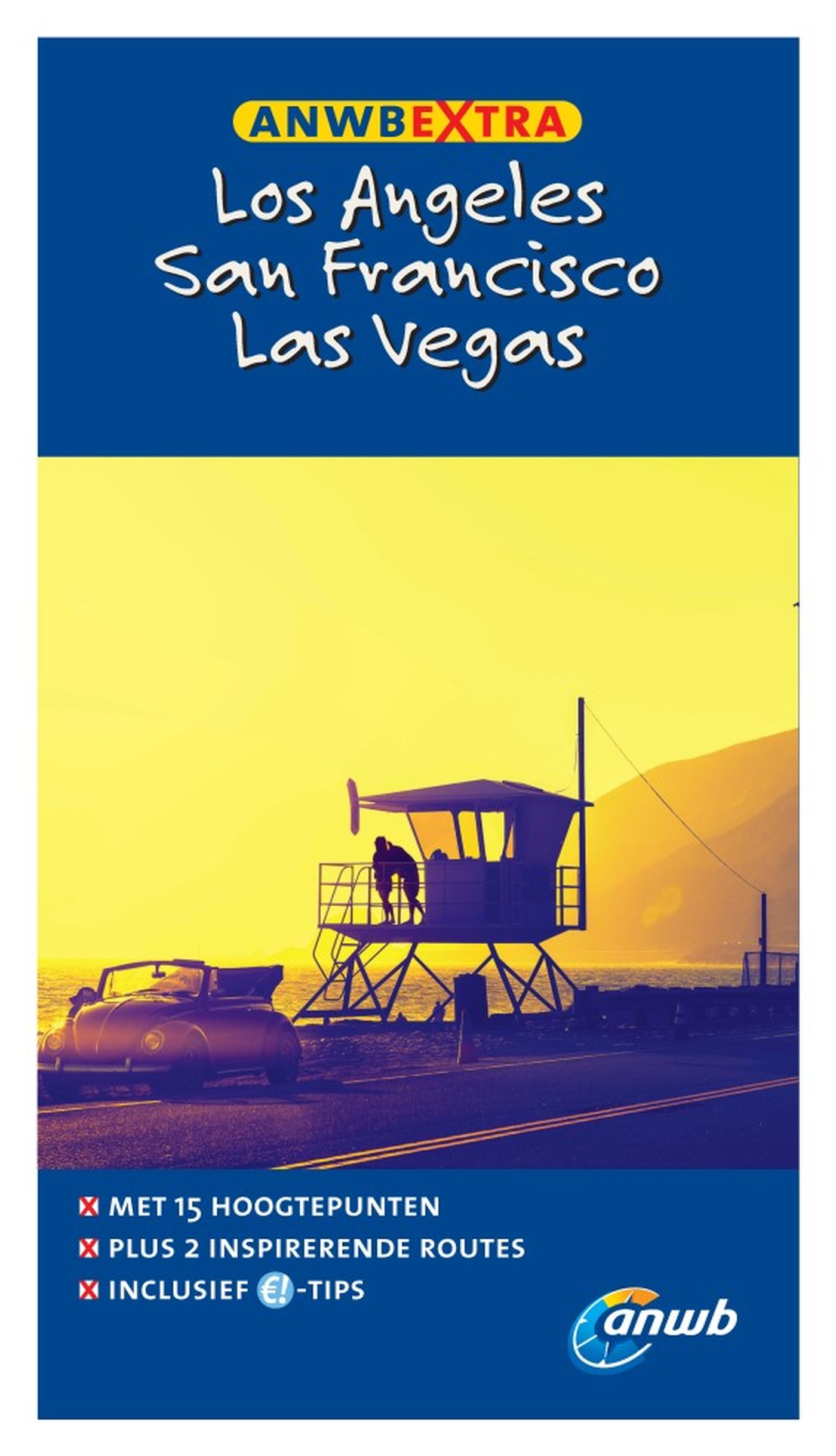 Omslag van Los Angeles, San Francisco, Las Vegas