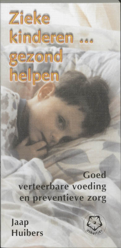 Omslag van Zieke kinderen ... gezond helpen