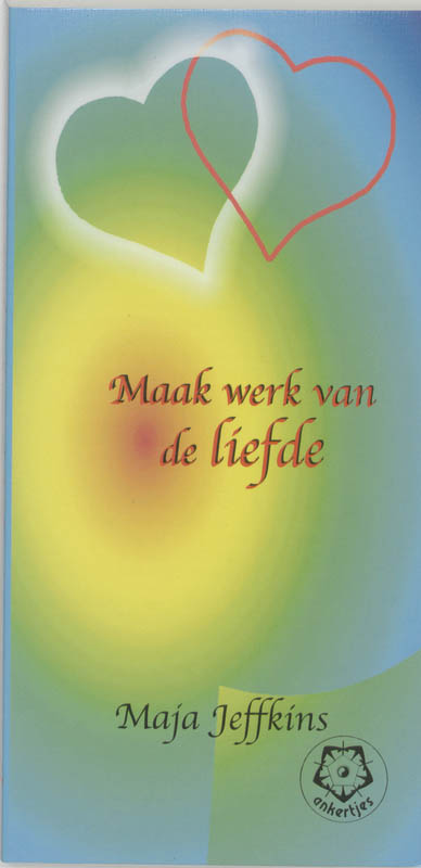 Omslag van Maak werk van de liefde