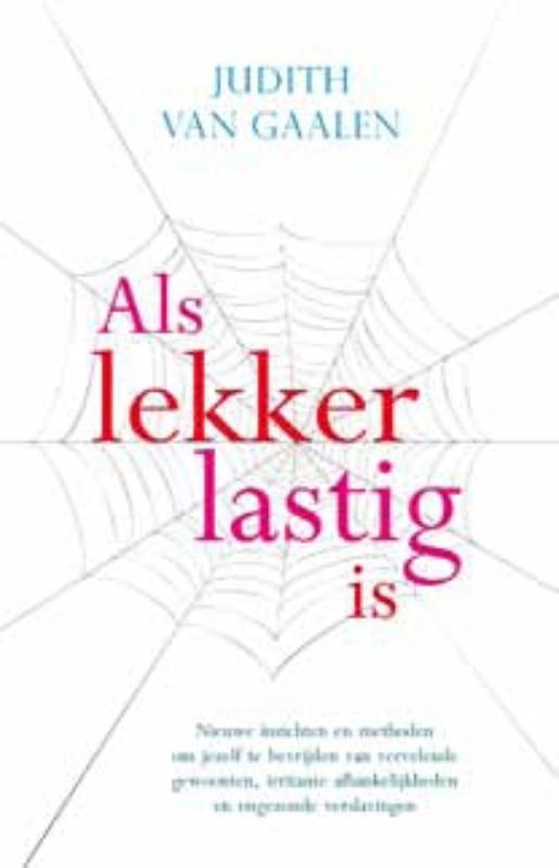 Omslag van Als lekker lastig is
