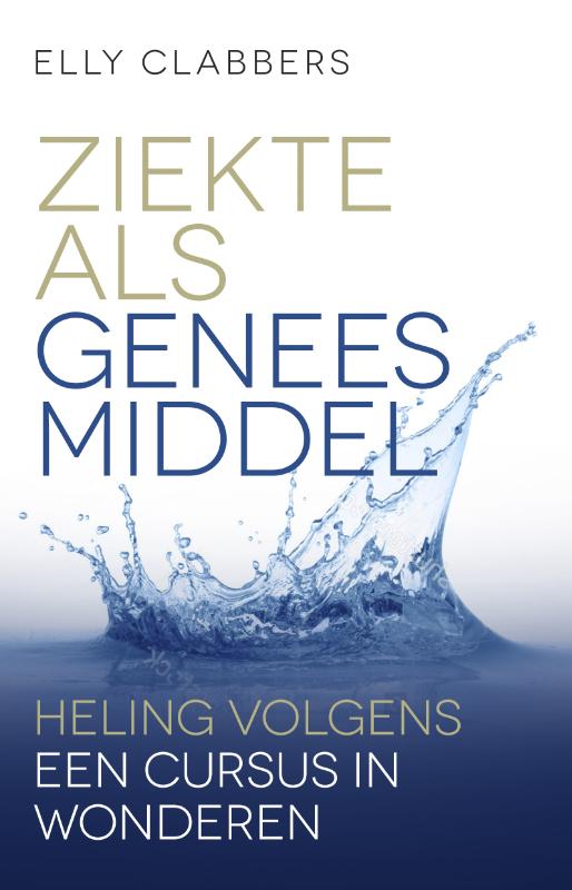 Omslag van Ziekte als geneesmiddel