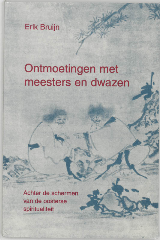 Omslag van Ontmoetingen met meesters en dwazen