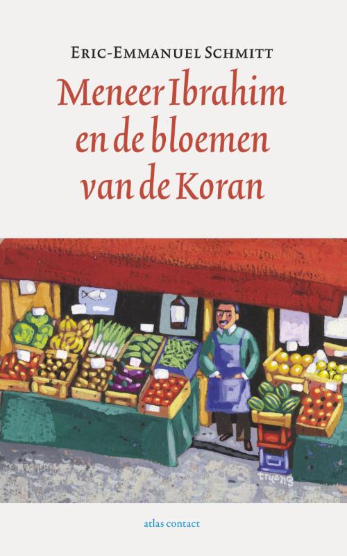 Omslag van Meneer Ibrahim en de bloemen van de koran