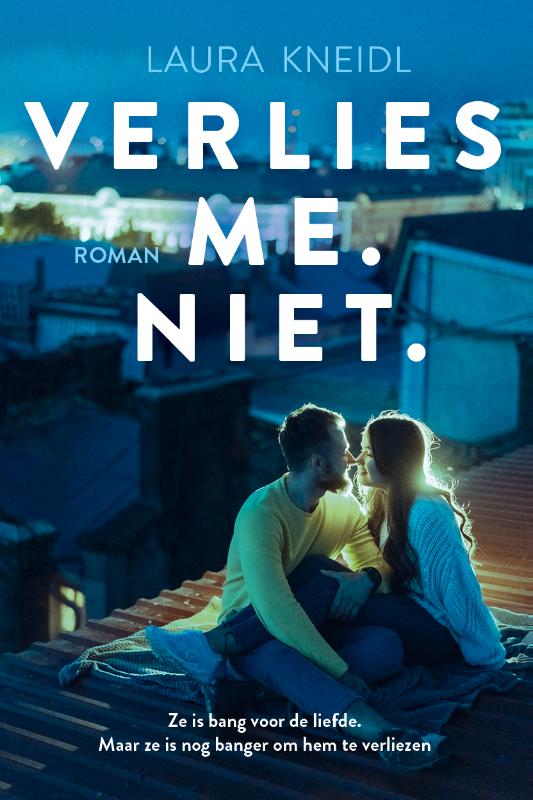 Omslag van Verlies me. Niet.