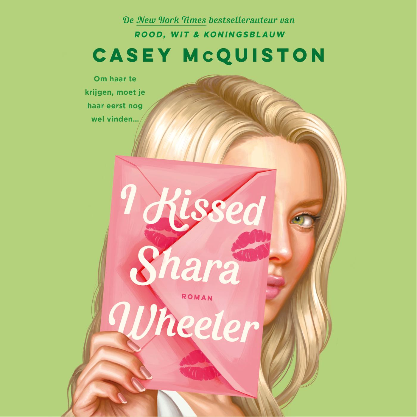 Omslag van I kissed Shara Wheeler