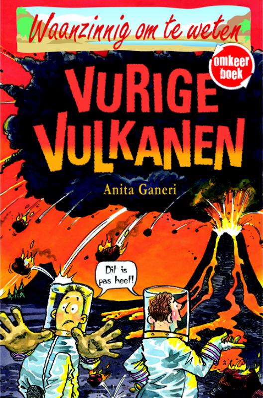 Omslag van Omkeerboek Vurige vulkanen/ IJzingwekkend veel ijs