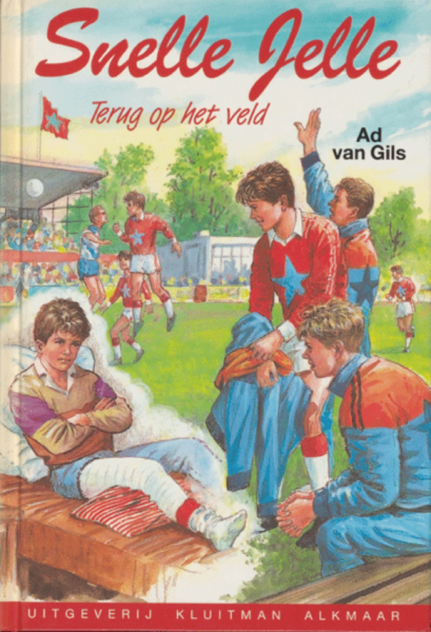 Omslag van Snelle Jelle. Terug op het veld