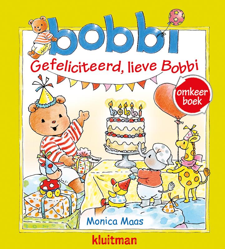 Omslag van Omkeerboek. Gefeliciteerd, lieve Bobbi/Bobbi geeft een feestje