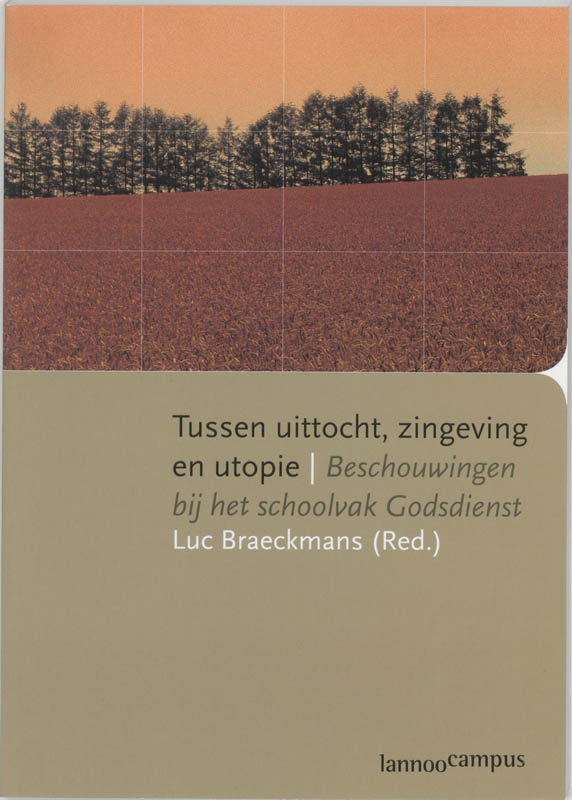 Omslag van Tussen uittocht, zingeving en utopie