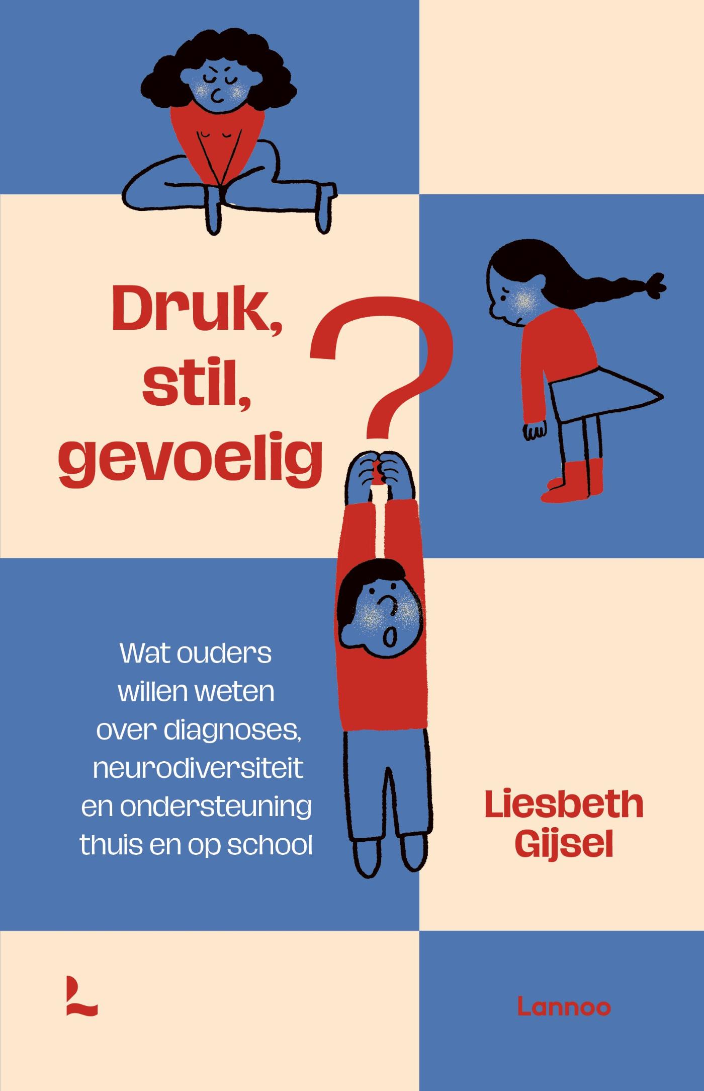 Omslag van Druk, stil, gevoelig?