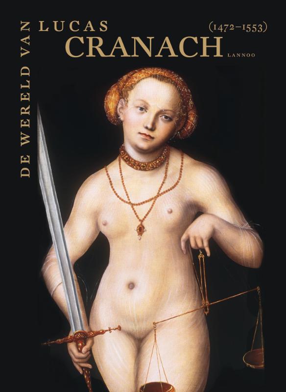 Omslag van LUCAS CRANACH EN ZIJN TIJD/ET SON TEMPS
