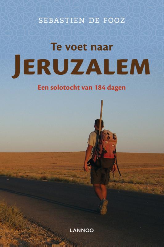 Omslag van Te voet naar Jeruzalem