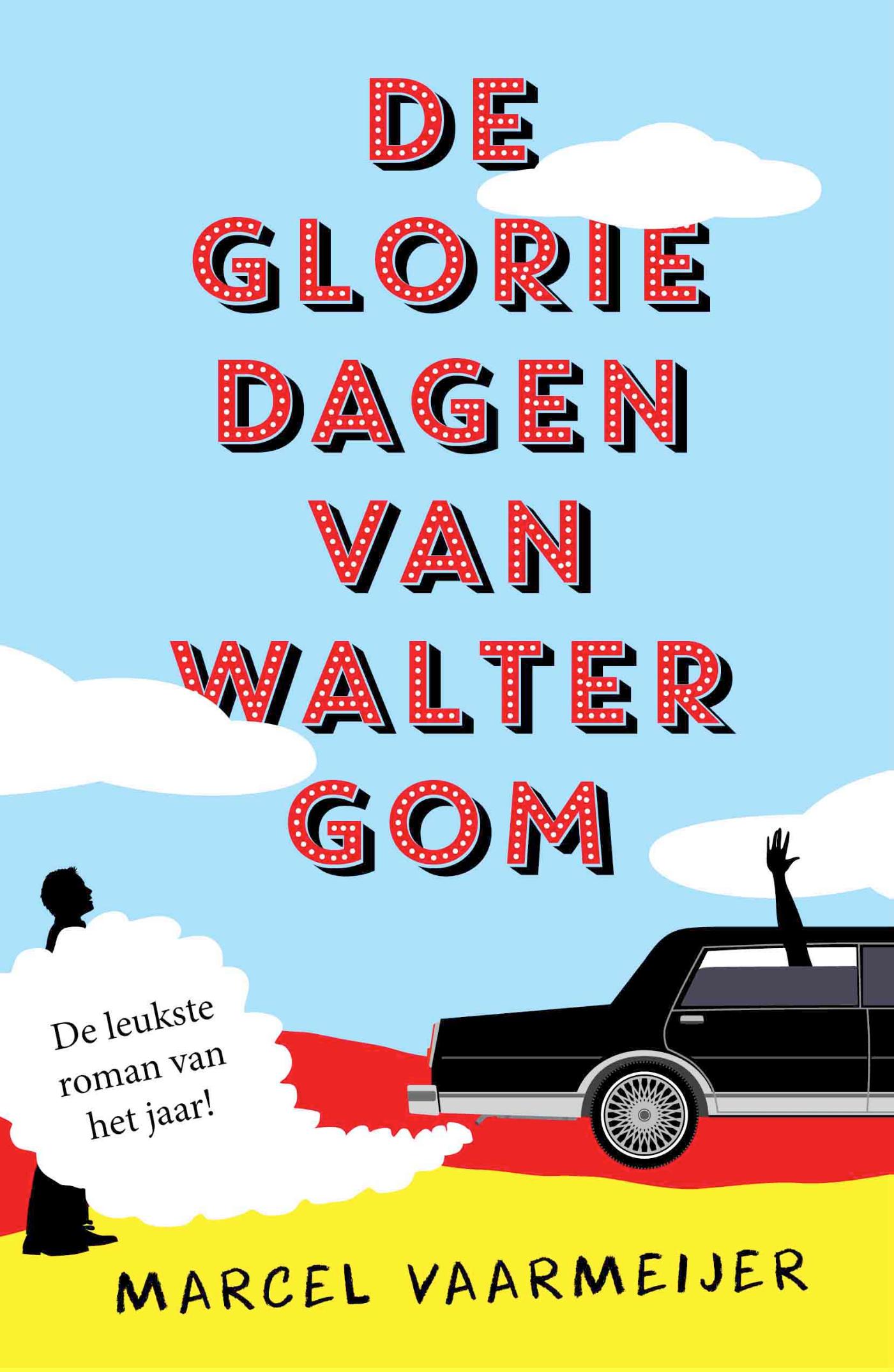 Omslag van De gloriedagen van Walter Gom