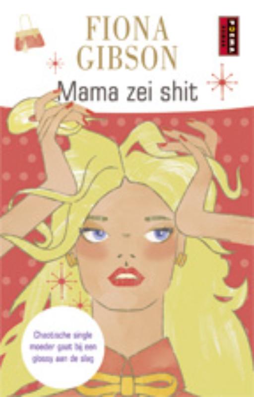 Omslag van Mama zei shit
