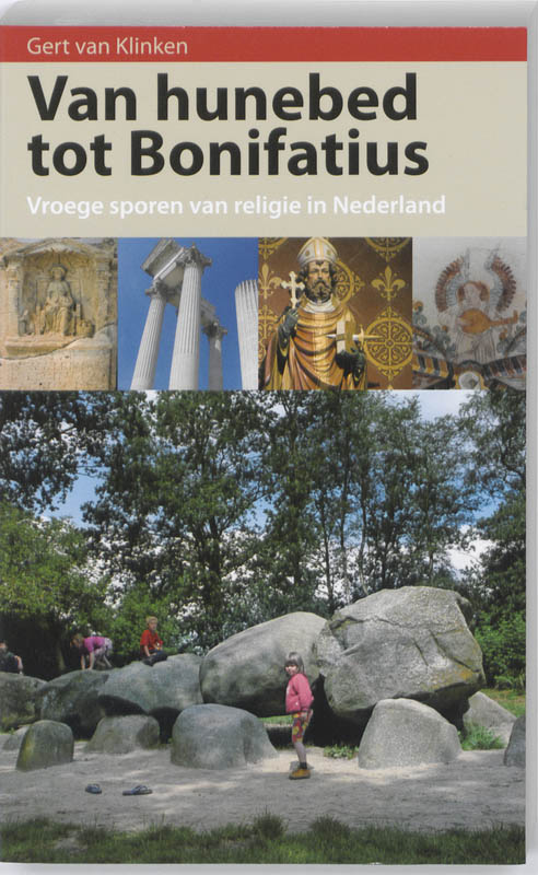 Omslag van Van hunebed tot Bonifatius