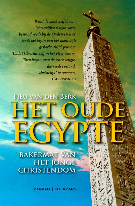 Omslag van Het oude Egypte: bakermat van het jonge christendom