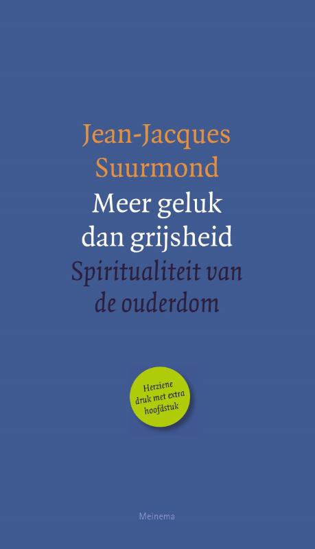 Omslag van Meer geluk dan grijsheid