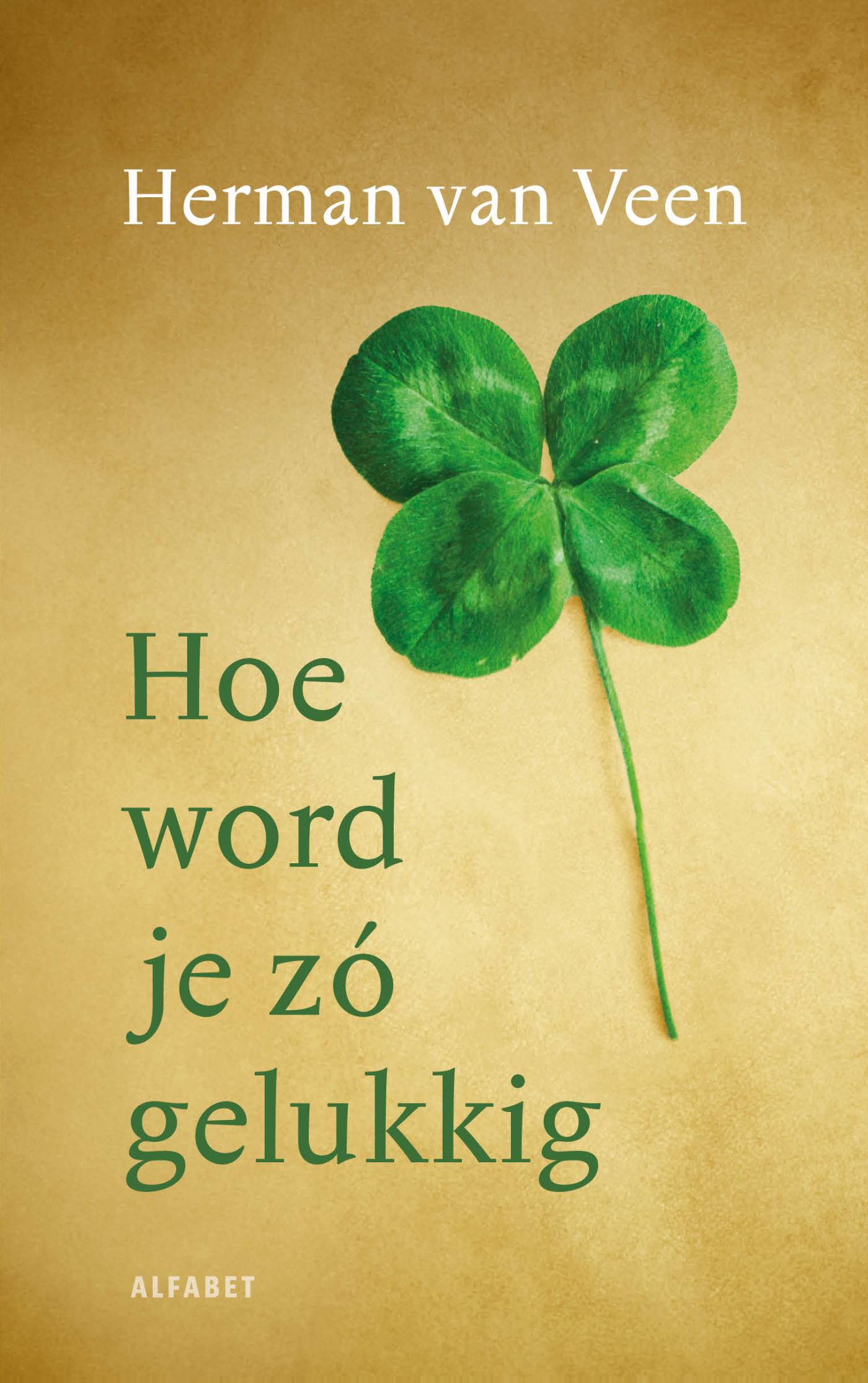 Omslag van Hoe word je zó gelukkig