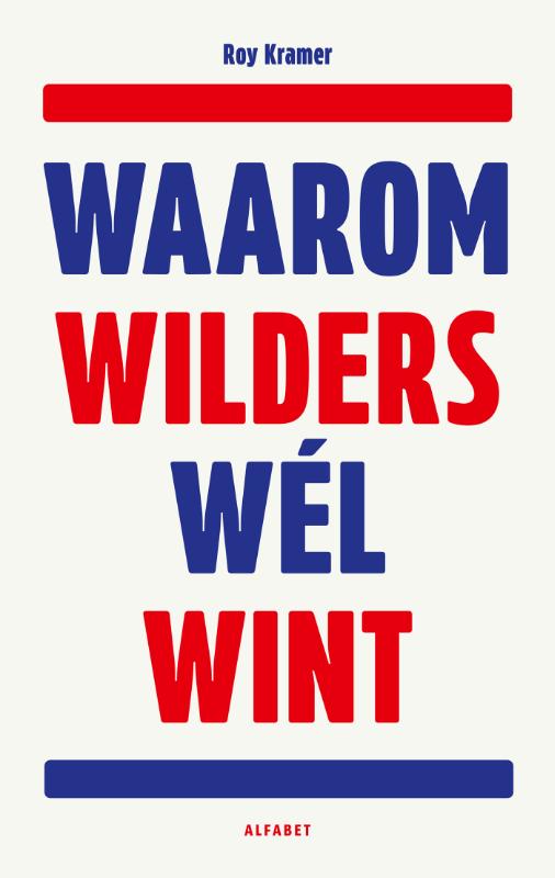 Omslag van Waarom Wilders wél wint