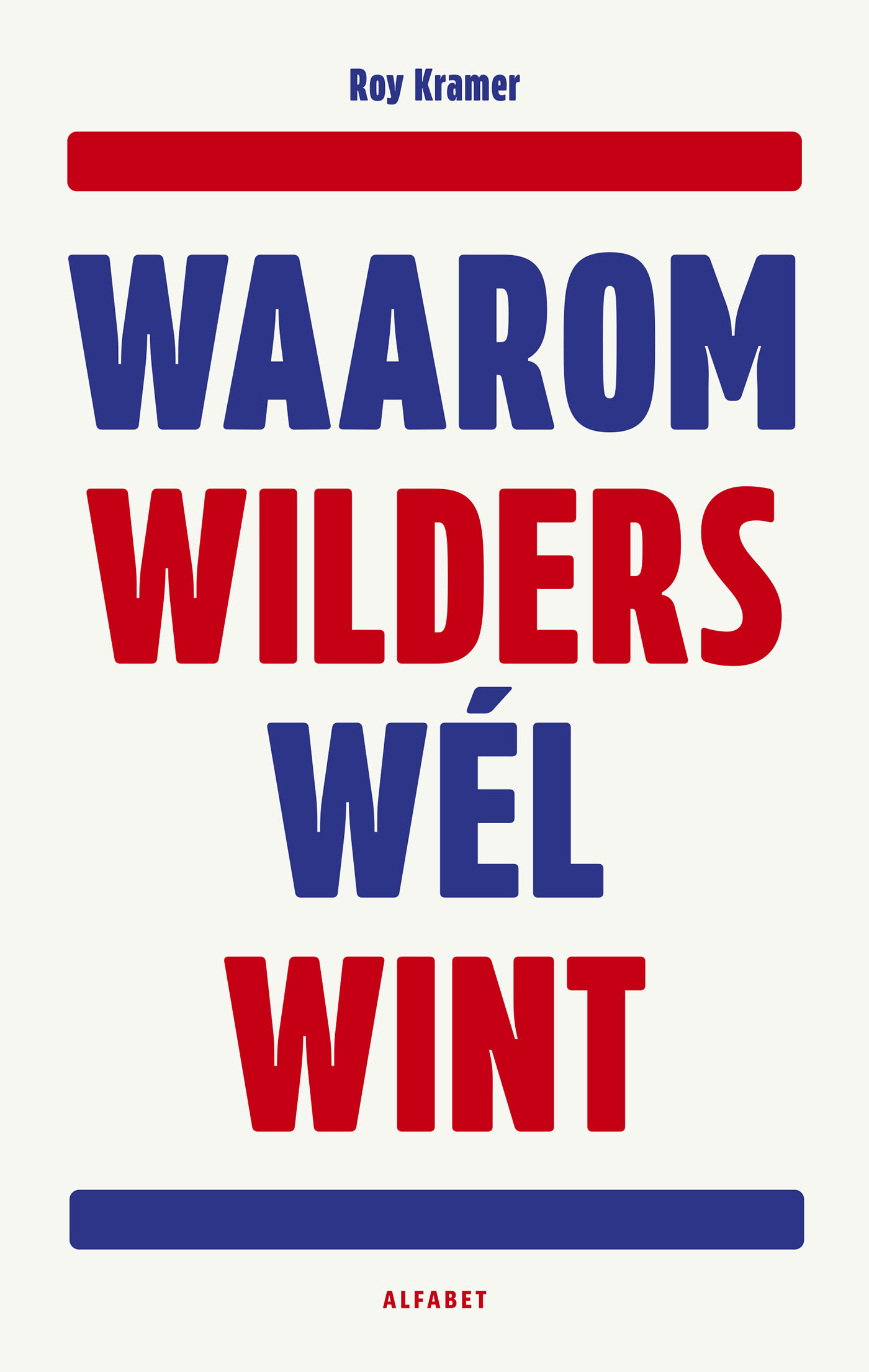 Omslag van Waarom Wilders wél wint