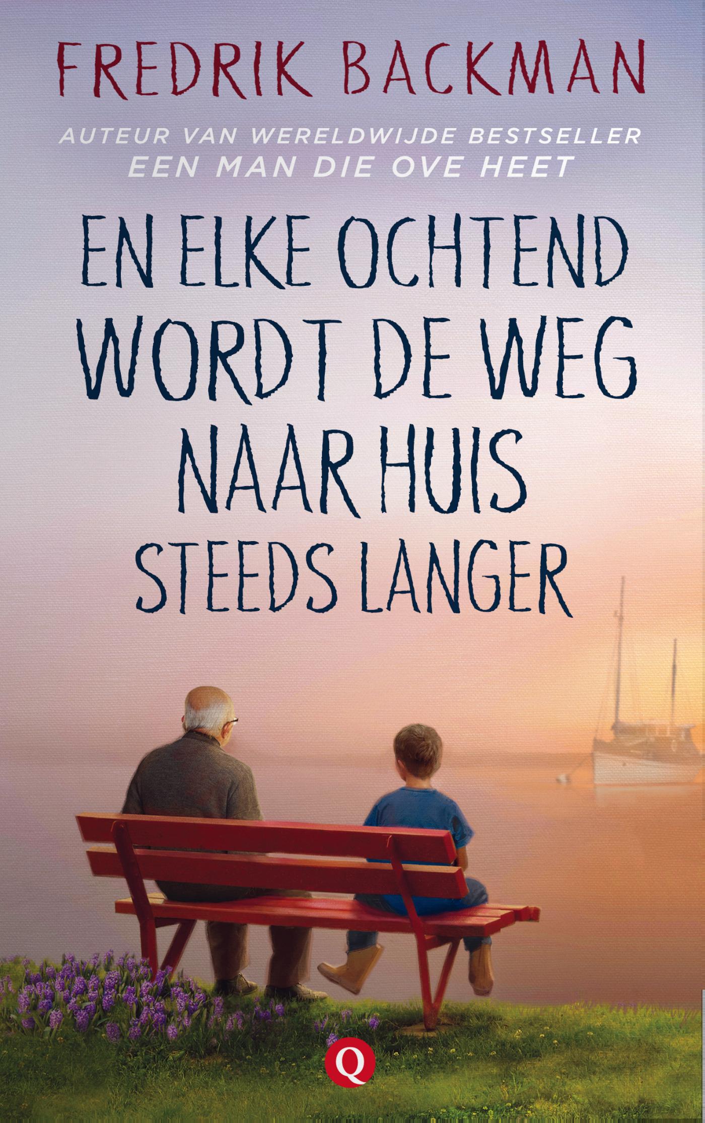 Omslag van En elke ochtend wordt de weg naar huis steeds langer