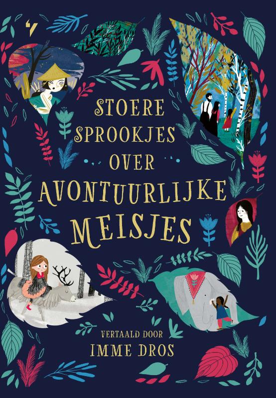 Omslag van Stoere sprookjes over avontuurlijke meisjes