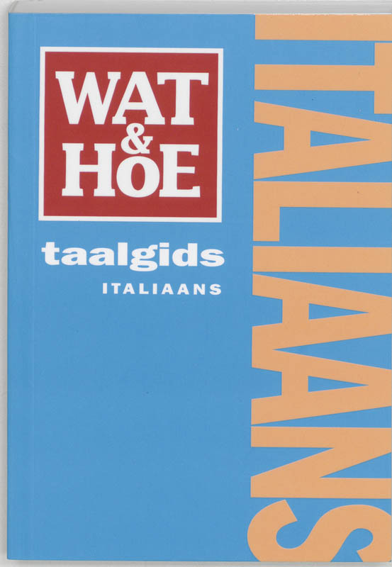 Omslag van Wat & Hoe taalgids Italiaans