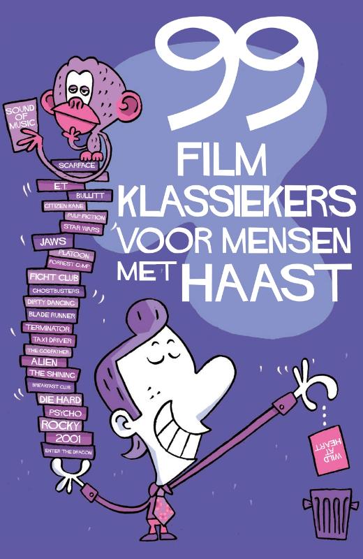 Omslag van 99 filmklassiekers voor mensen met haast