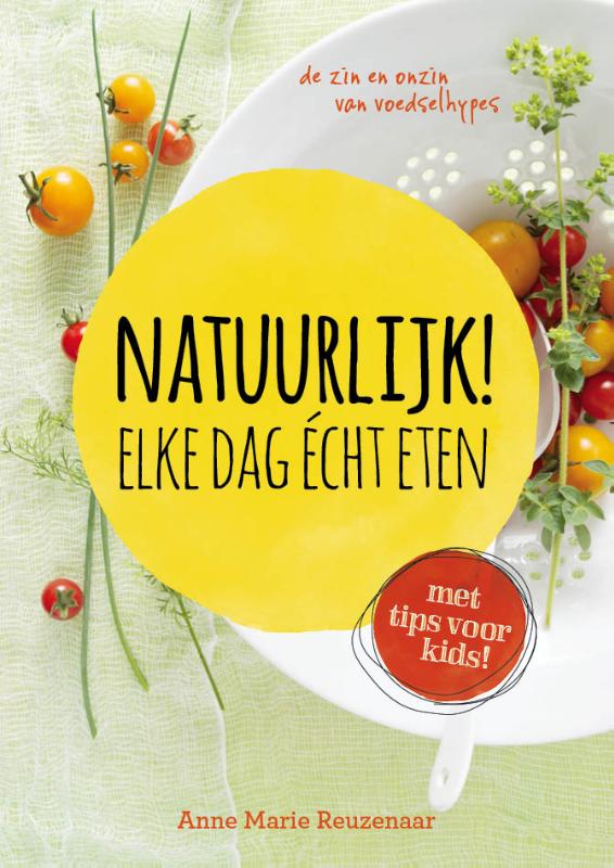 Omslag van Natuurlijk! elke dag echt eten