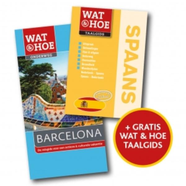 Omslag van Pakket Wat en Hoe Onderweg Barcelona + Wat en Hoe Taalgids Spaans