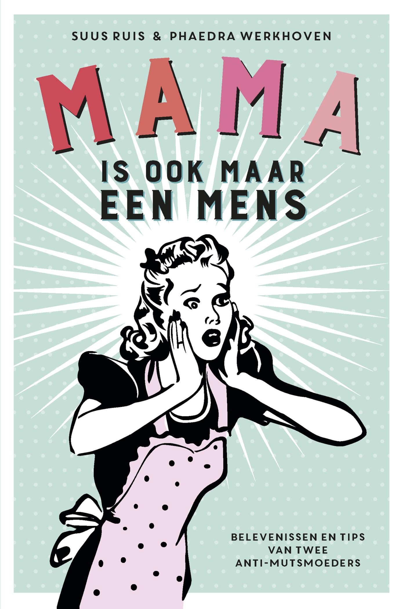 Omslag van Mama is ook maar een mens