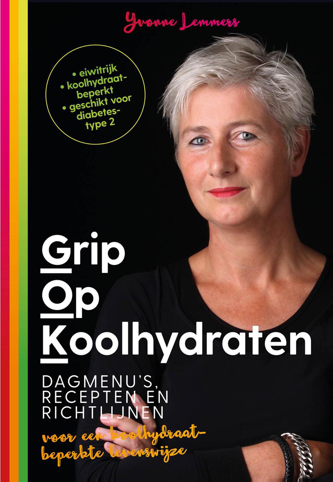 Omslag van Grip op Koolhydraten Dagmenu's, recepten en richtlijnen