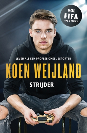 Omslag van Koen Weijland - Strijder