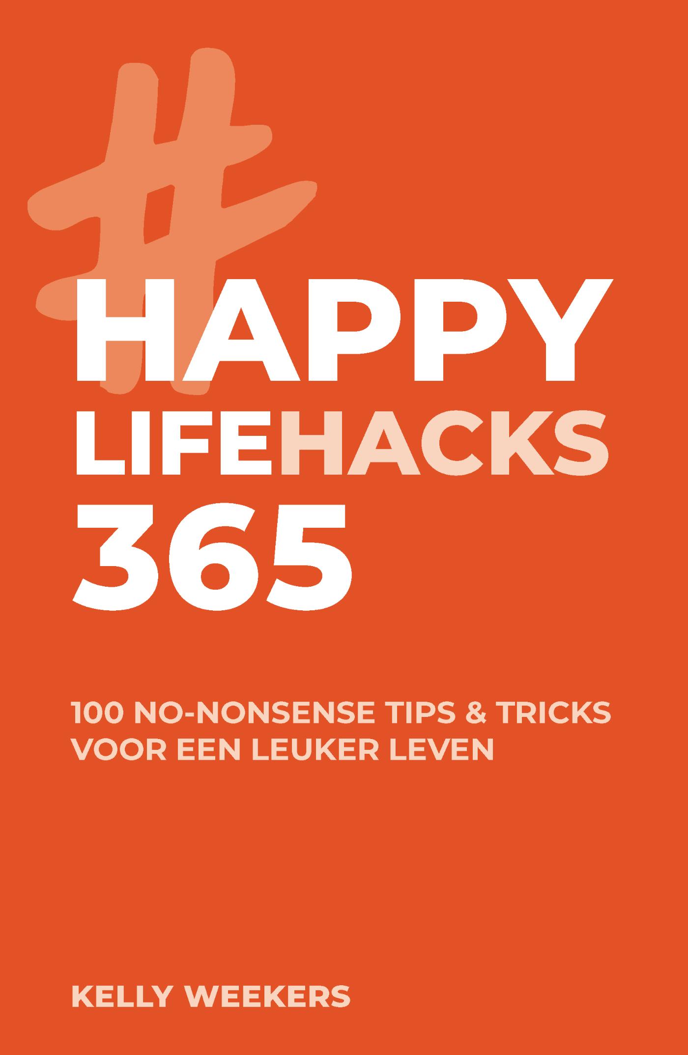 Omslag van Happy lifehacks 365