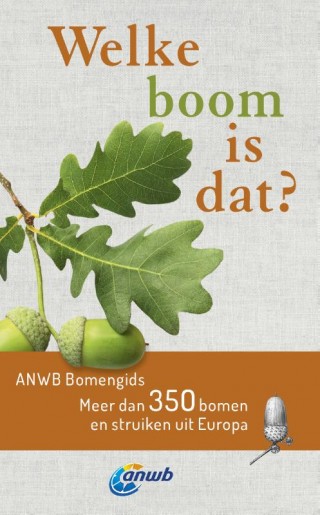Omslag van Welke boom is dat? ANWB Bomengids
