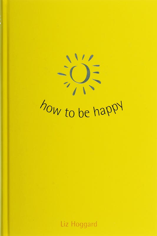 Omslag van How to be happy