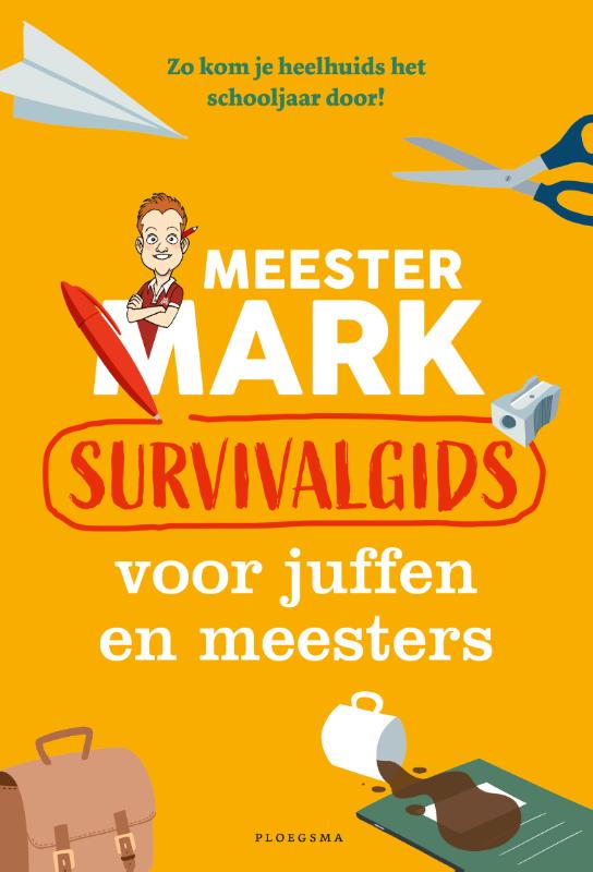 Omslag van Meester Mark: Survivalgids voor juffen en meesters