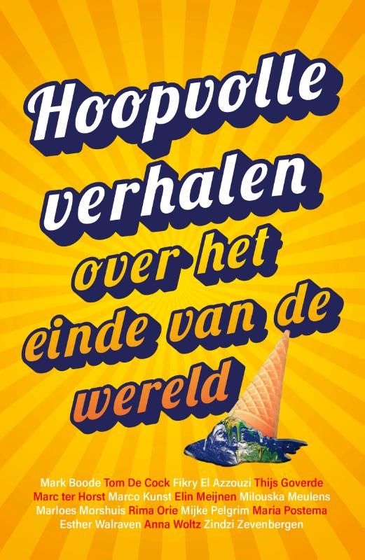 Omslag van Hoopvolle verhalen over het einde van de wereld