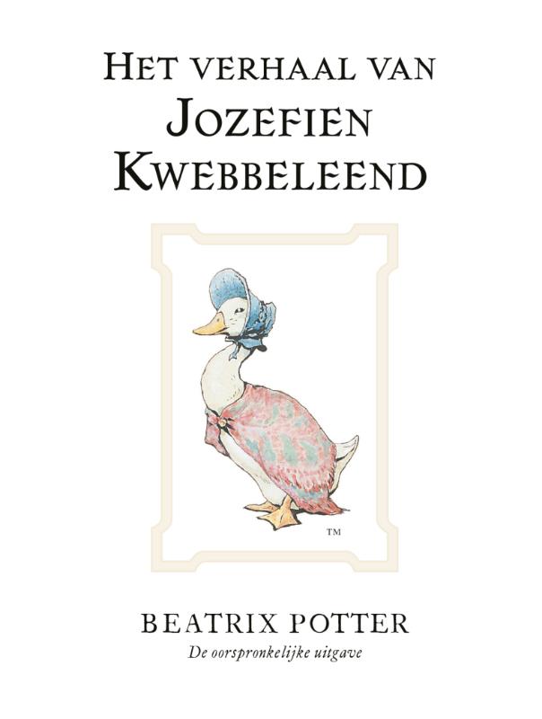 Omslag van Het verhaal van Jozefien Kwebbeleend