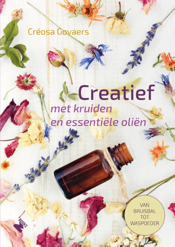 Omslag van Creatief met kruiden en essentiële oliën