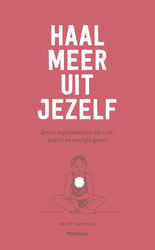Omslag van Haal meer uit jezelf
