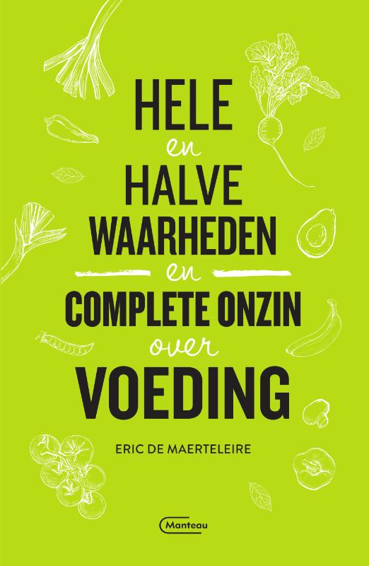 Omslag van Hele en halve waarheden en complete onzin over voeding
