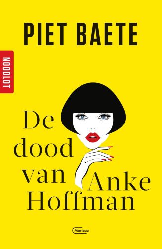 Omslag van Noodlot De dood van Anke Hoffman