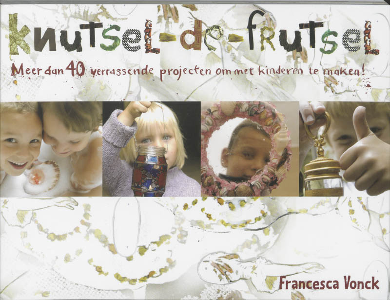 Omslag van Knutsel-de-frutsel