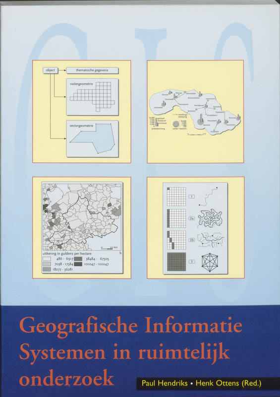 Omslag van Geografische Informatie Systemen in ruimtelijk onderzoek