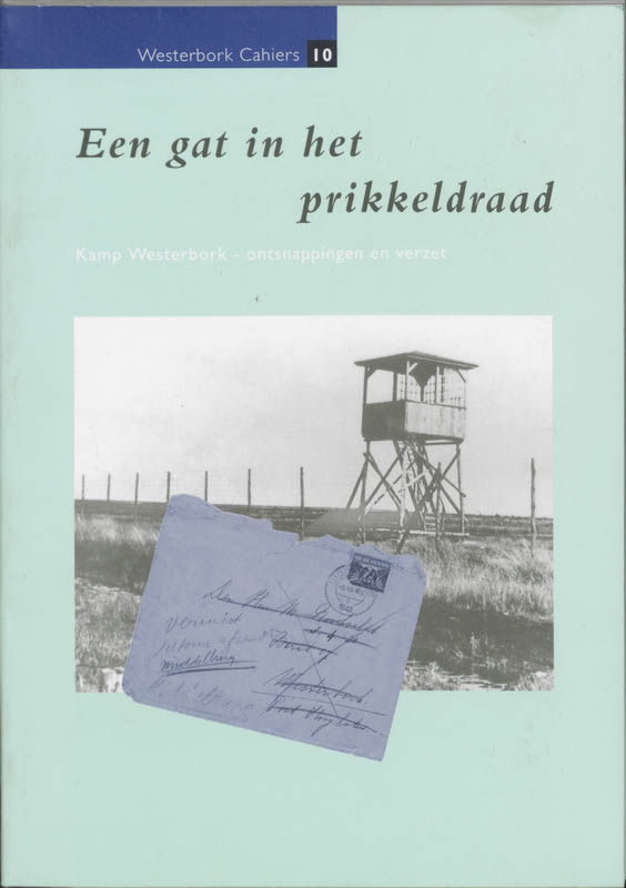 Omslag van Een gat in het prikkeldraad