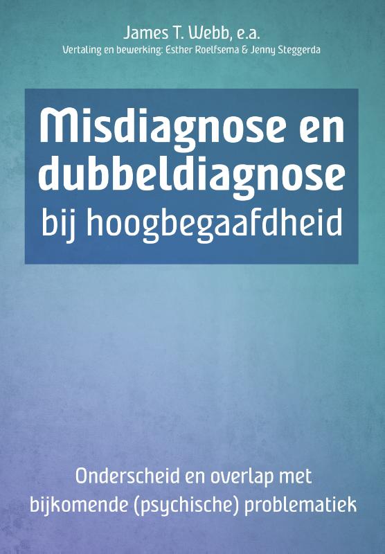Omslag van Misdiagnose en dubbeldiagnose bij hoogbegaafdheid