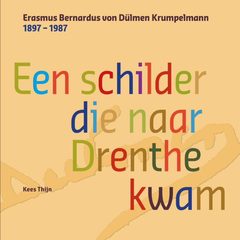 Omslag van Erasmus Bernardus von Dülmen Krumpelmann 1897-1987