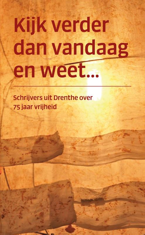 Omslag van Kijk verder dan vandaag en weet...