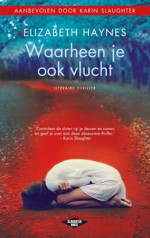 Omslag van Waarheen je ook vlucht